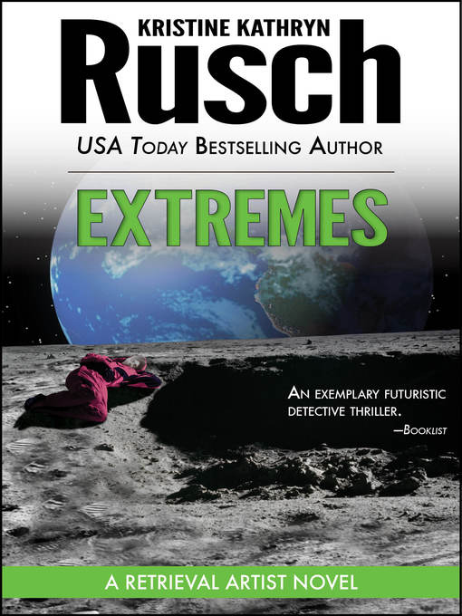 Title details for Extremes by Kristine Kathryn Rusch - Available
